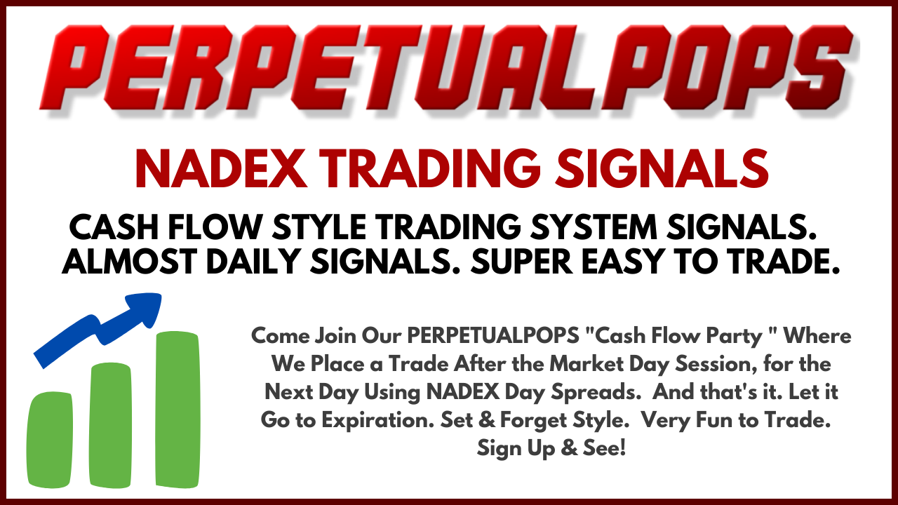 PERPETUALPOPS NADEX Signals - NADEX Trading Signals Service