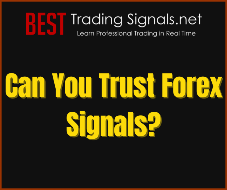 Can You Trust Forex Signals?