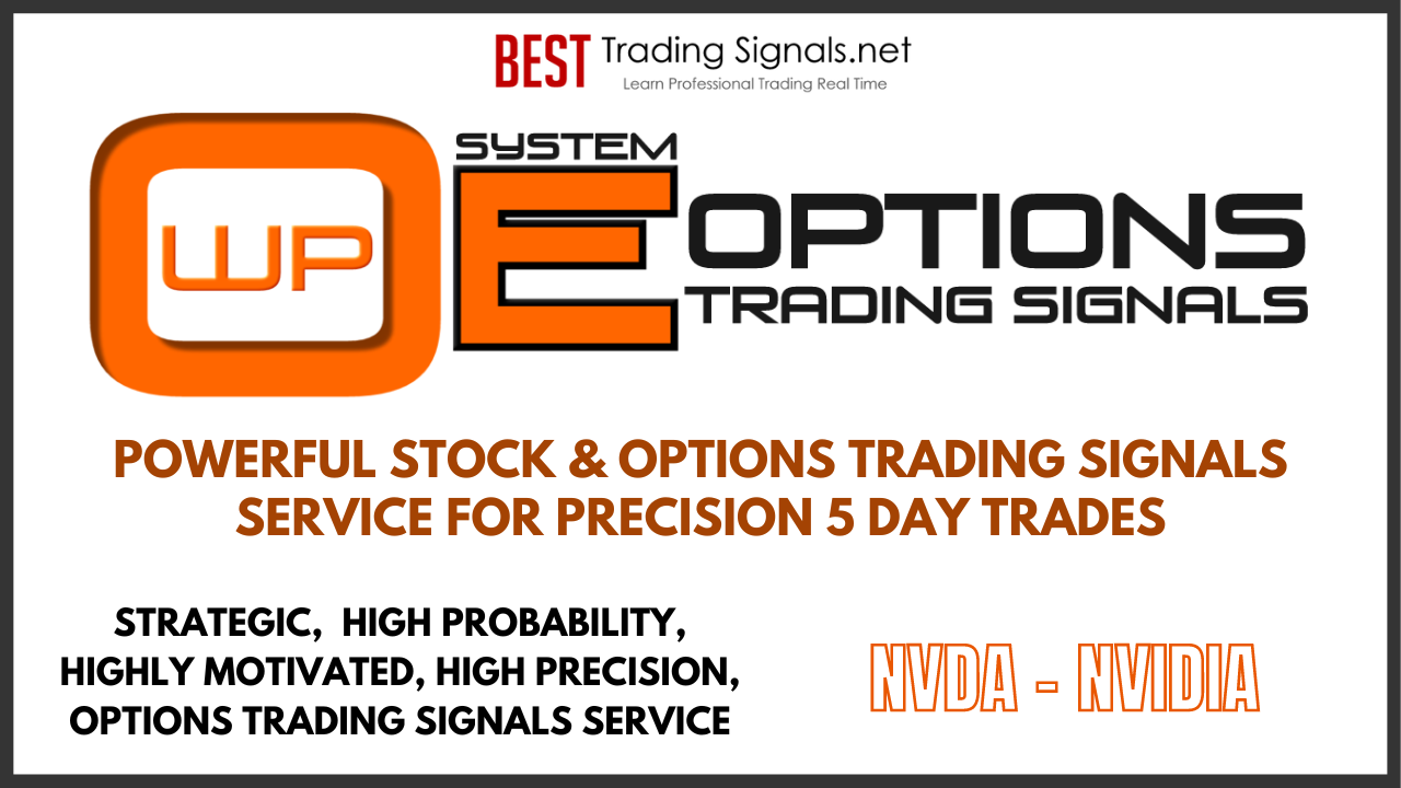 NVDA - NVIDIA - OWP System E Signals Options Trading Signals - Stock Trading Signals