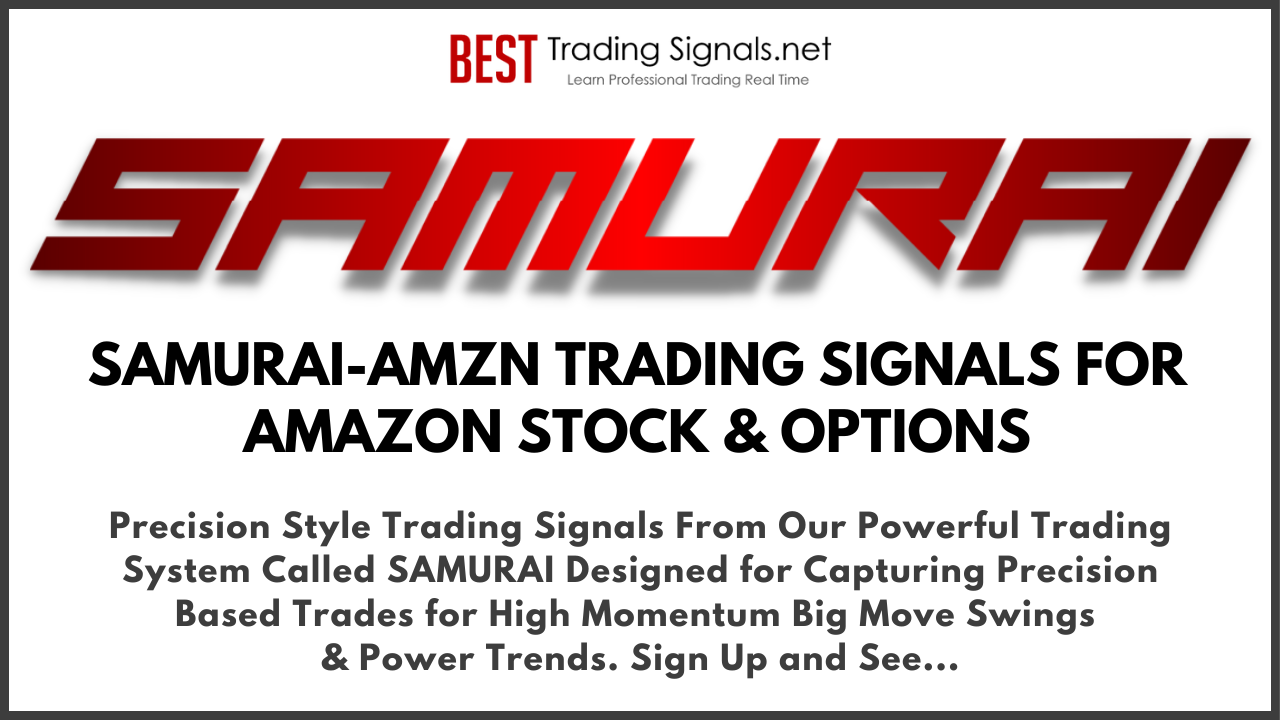 SAMURAI-AMZN Trading Signals for AMAZON Stock & Options - White Swing Trading Signals