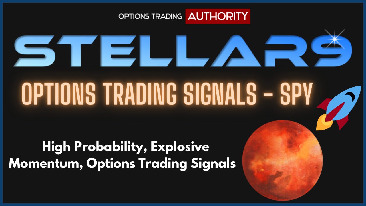 STELLAR9 Options Trading Signals SPY