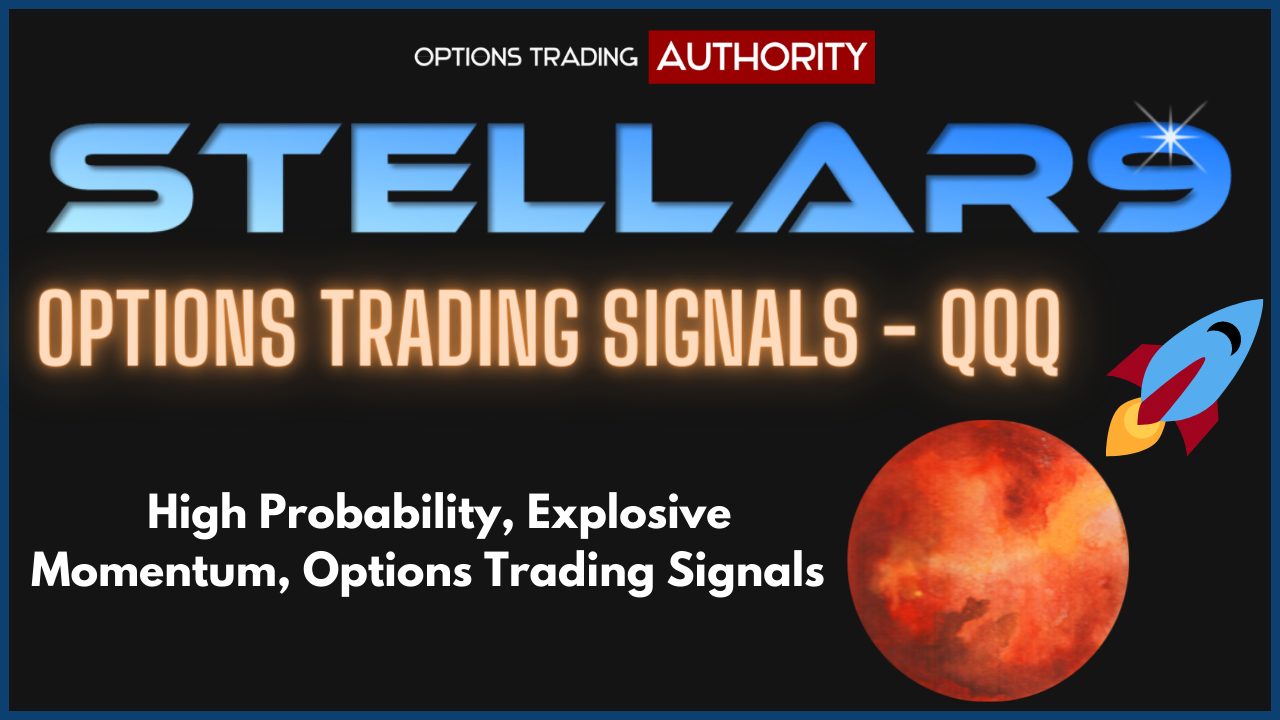 STELLAR9 options trading signals - QQQ