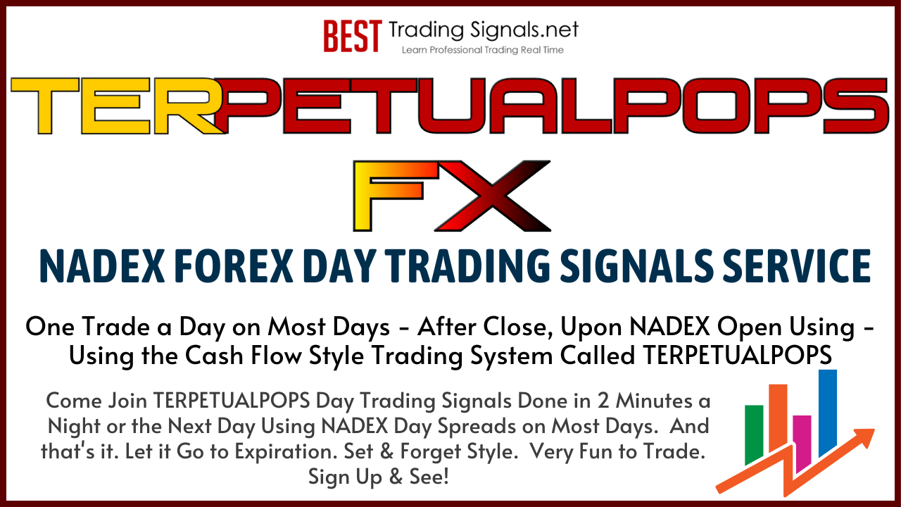 TERPETUALPOPS FX - NADEX Signals - NADEX Trading Signals Service
