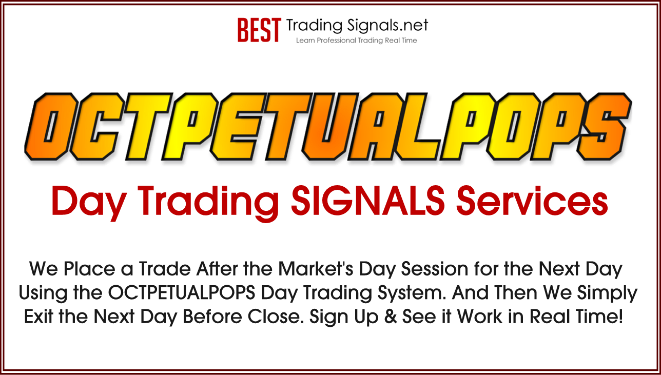 OCTPETUALPOPS Day Trading Signals Services
