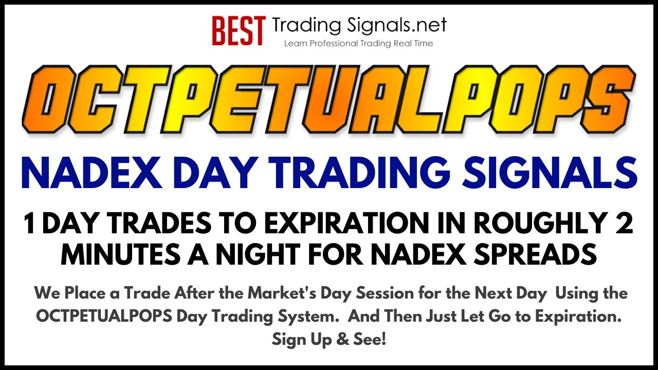 OCTPETUALPOPS NADEX Day Trading SIgnals